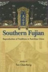 Chee-Beng Tan, Tan Chee-Beng - Southern Fujian
