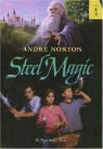 Andre Norton - Steel Magic