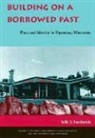 Sally J. Southwick - Building On A Borrowed Past