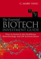 Mark Chilung Tang, Chilung Mark Tan, chilung mark Tang, Mark Chilung Tang - Essential biotech investment guide