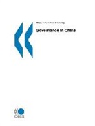 Organization For Economic Cooperat Oecd, Oecd Publishing, Organization for Economic Co-Operation a, Oecd - Governance in China: China in the Global Economy
