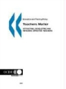 Organization For Economic Cooperat Oecd, Oecd Published by Oecd Publishing, Organization for Economic Co-Operation a, Organization for Economic Cooperation &amp; - Teachers Matter: Attracting, Developing and Retaining Effective Teachers