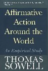 Thomas Sowell - Affirmative Action Around the World