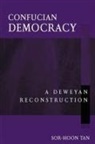 TAN, Sor-Hoon Tan - Confucian Democracy