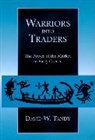 David W. Tandy, Tandy David W., David W. Tandy - Warriors Into Traders
