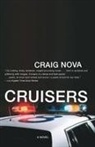 Craig Nova - Cruisers
