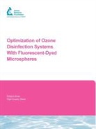 B. Marias, B Mariñas, B. Mariqas, G Tang, G Marinas Tang, G. Tang... - Optimization of Ozone Disinfection Systems With Fluorescent Dyed