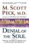 M Scott Peck, M. Scott Peck - Denial of the Soul