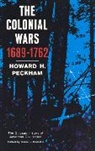 Howard H. Peckham, Peckham Howard H., Daniel J. Boorstin - Colonial Wars, 1689-1762