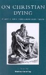 Matthew Levering, Matthew Levering, Matthew Webb Levering - On Christian Dying