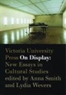 Anna (EDT)/ Wevers Smith, Anna Smith, Lydia Wevers - On Display