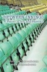 Mark Tannenbaum - Between Innings