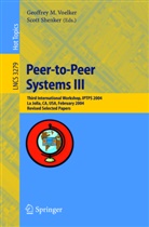 Scott Shenker, Geoffrey M. Voelker - Peer-to-Peer Systems III
