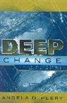 Angela B. Peery - Deep Change