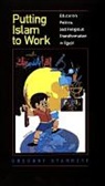 Gregory Starett, Gregory Starrett, Starrett Gregory, Gregory Starrett - Putting Islam to Work