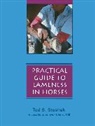 Cherry Hill, T Stashak, Ted S Stashak, Ted S. Stashak, Ted S. (Colorado State University) Stashak, Ted S. Hill Stashak... - Practical Guide to Lameness in Horses