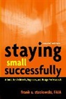 Stasiowski, Fa Stasiowski, Frank A Stasiowski, Frank A. Stasiowski, STASIOWSKI FRANK A - Staying Small Successfully