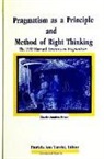 Charles Sanders Peirce, Ann Turrisi Patricia, Patricia Ann Turrisi - Pragmatism as a Principle and Method of Right Thinking