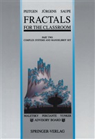 Hartmut Jürgens, Heinz-Otto Peitgen, Dietmar Saupe - Fractals for the Classroom