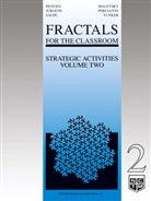 Hartmu Jürgens, Hartmut Jürgens, Evan Maletsky, Heinz-Ott Peitgen, Heinz-Otto Peitgen, Terry Perciante... - Fractals for the Classroom: Strategic Activities Volume Two