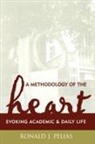 Ronald J Pelias, Ronald J. Pelias - A Methodology of the Heart