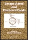 Charles Onwulata, Charles (Usda-Ars Errc) Onwulata, Onwulata Onwulata, Onwulata Charles, Charles Onwulata, Charles (Usda-Ars Errc) Onwulata... - Encapsulated and Powdered Foods