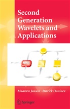 Maarten Jansen, Maarten H Jansen, Maarten H. Jansen, Patrick Oonincx, Patrick J Oonincx, Patrick J. Oonincx - Second Generation Wavelets and Applications