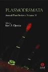 Oparka, Karl Oparka, Karl J. Oparka, Karl J. (Scottish Crop Research Institite Oparka, Karl J Oparka, Karl J. Oparka... - Annual Plant Reviews, Plasmodesmata
