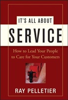Pelletier, R Pelletier, Ray Pelletier, William Ed S W Ed Pelletier, William Ed S. W. Ed Pelletier, William Ed. S. W. Ed. Pelletier - It''s All About Service