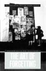 A. Forty, Adrian Forty, Adrian Kuchler Forty, Susanne Kuchler, A. Forty, Adrian Forty... - The Art of Forgetting