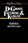 MH DeGroot, Morris H. (Carnegie-Mellon University DeGroot, Morris H. Etc. Degroot, Morris H. Fienberg Degroot, DEGROOT MORRIS H ETC, Morris H DeGroot... - Statistics and the Law