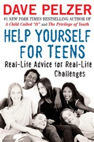 Dave Pelzer, David J. Pelzer - Help Yourself for Teens