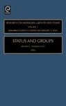 Neale, R. Wageman, Elizabeth A. Mannix, Melissa Thomas-Hunt, Melissa C. Thomas-Hunt, R. Wageman - Status and Groups