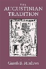 Gareth B. Matthews, Gareth B. Matthews - Augustinian Tradition