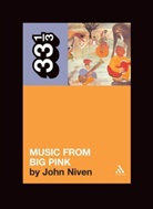 John Niven - Music from "Big Pink"