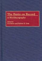 Uli Heier, Heier Uli, Rainer E. Lotz, Lotz Rainer E., Uli Heier, Rainer E. Lotz - The Banjo on Record