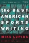 Mike (EDT)/ Stout Lupica, Mike Lupica, Glenn Stout - The Best American Sports Writing 2005