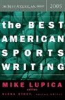 Mike Lupica, Mike (EDT)/ Stout Lupica, Glenn Stout, Mike Lupica, Glenn Stout - The Best American Sports Writing 2005