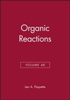 Peter Beak, La Paquette, Leo A. Paquette, PAQUETTE LEO A, Paquette Leo A., Le A Paquette... - Organic Reactions, Volume 48