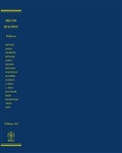Roger Adams, Lastorganic Reactions Inc, Inc. Organic Reactions, Organic Reactions Inc, Organic Reactions Inc., Larrry E. Overman... - Organic Reactions V64