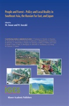 Inoue, M Inoue, M. Inoue, Makoto Inoue, Isozaki, Isozaki... - People and Forest - Policy and Local Reality in Southeast Asia, the Russian Far East, and Japan