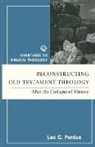Walter Brueggemann, Leo G Perdue, Leo G. Perdue, Leo G Perdue, Leo G. Perdue - Reconstructing Old Testament Theology
