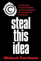 M Perelman, M. Perelman, Michael Perelman, Michael (Fitchburg State University Perelman - Steal This Idea