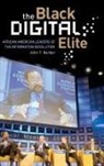 John Barber, John T. Barber - The Black Digital Elite