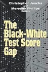 Christopher Jencks, Meredith Phillips - The Black-White Test Score Gap