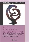 RICHARDS, Archie M. Richards, Scott, Bernard Scott, J Scott, Jacqueline (University of Cambridge Scott... - Blackwell Companion to the Sociology of Families