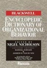 van de Ven, Nicholson, N Nicholson, Nigel Nicholson, Nigel (London Business School) Nicholson, Schuler... - Blackwell Encyclopedic Dictionary of Organizational Behavior
