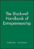 Sexton, Donald (Ohio State University Sexton, Donald (Ohio State University) Landstrom Sexton, Donald Landstrom Sexton, Hans Landstrom, Donald Sexton - Blackwell Handbook of Entrepreneurship