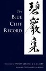 J C Cleary, J.C. Cleary, Thomas Cleary, Thomas F. (TRN)/ Cleary Cleary, Hsueh Tou Ch'ung Hsien, Yuanwu - The Blue Cliff Record