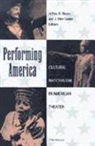 Jeffrey D. Mason, Jeffrey D. Gainor Mason, J. Ellen Gainor, J.ellen Gainor, Jeffrey D. Mason - Performing America
